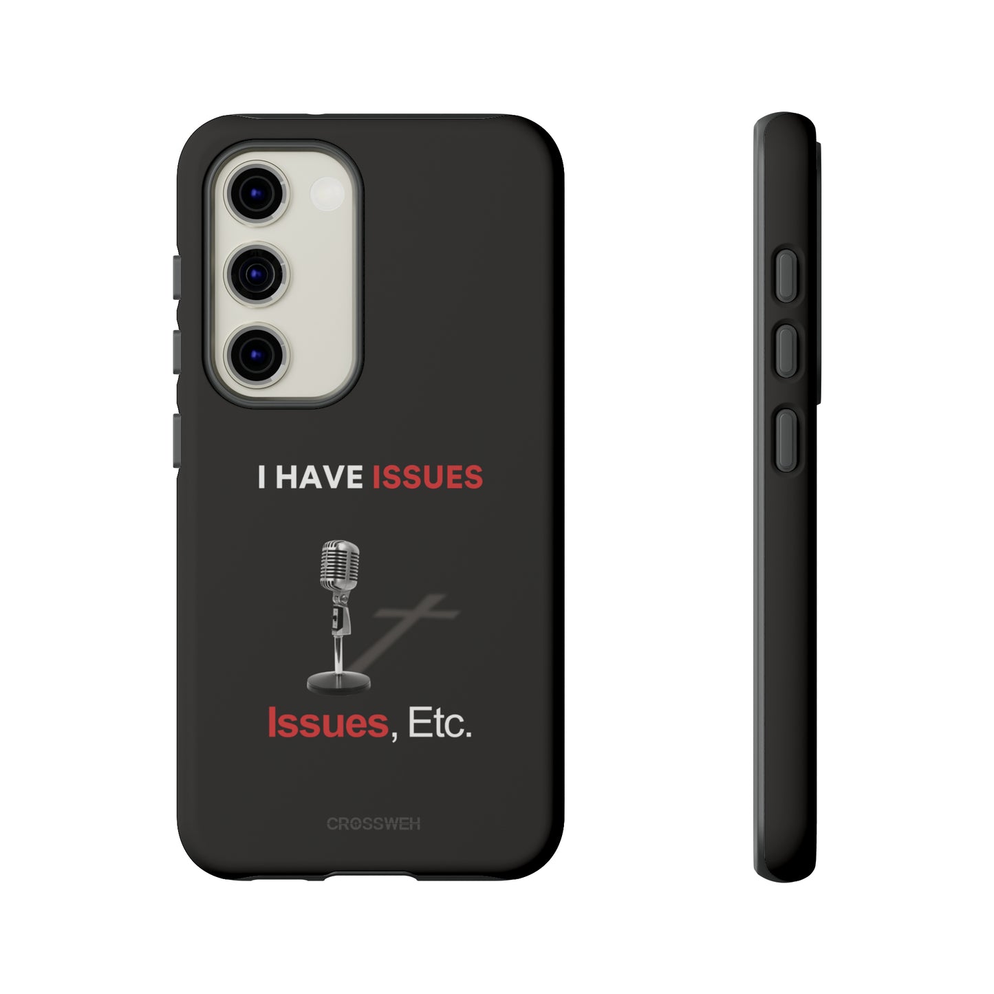 Issues Etc. Tough Case