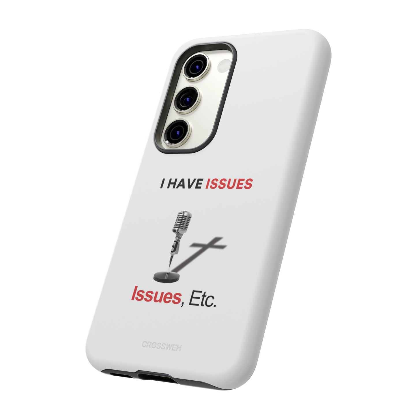 Issues Etc. Tough Case