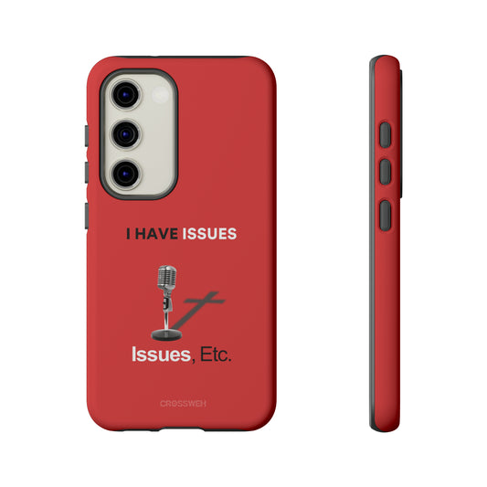 Issues Etc. Tough Case